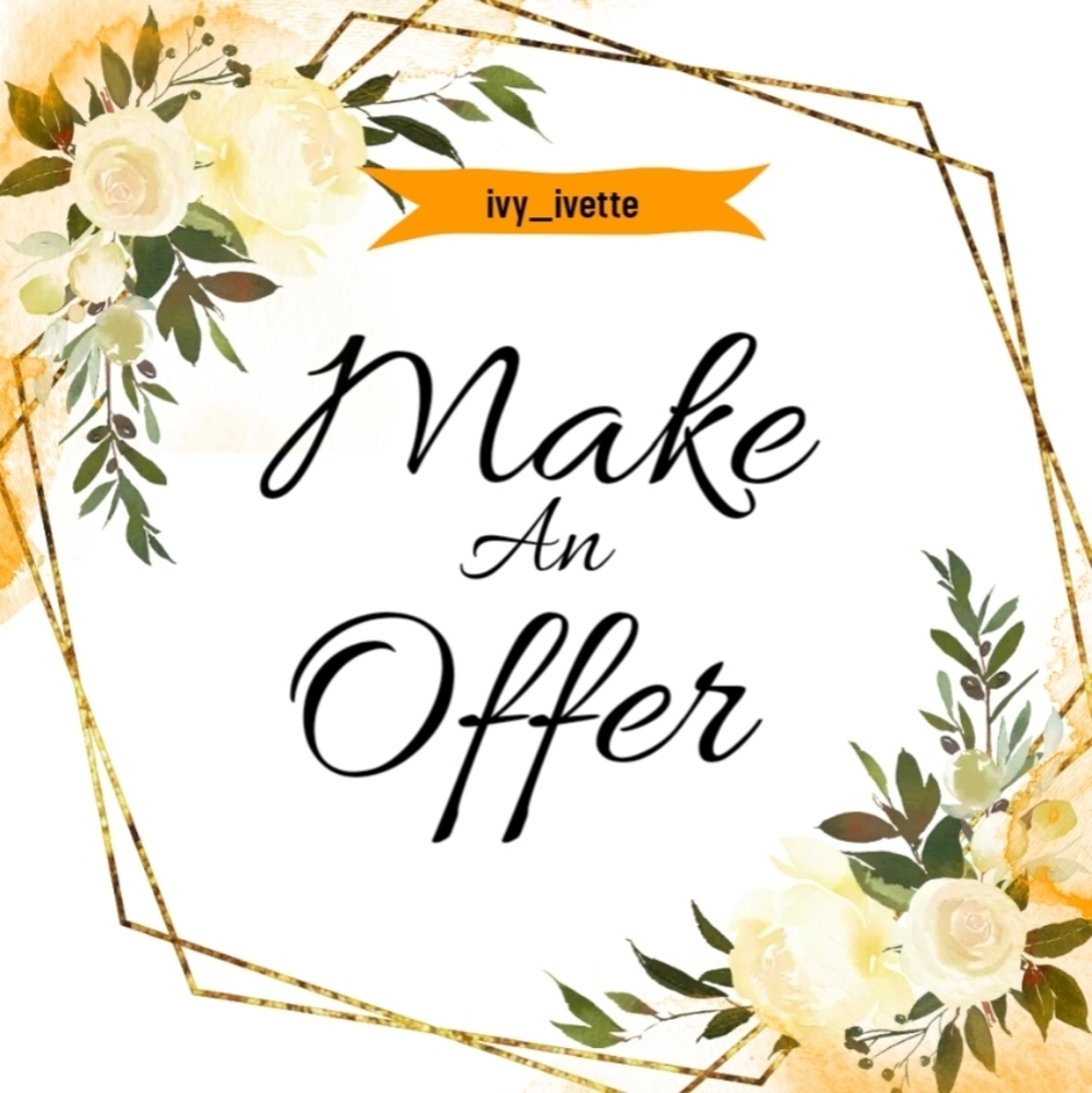 Don't be shy... MAKE AN OFFER
